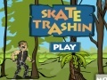 Joc Skate Trashin