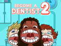 Joc Become a Dentist 2