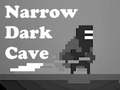 Joc Narrow Dark Cave