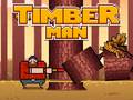 Joc Timber Man
