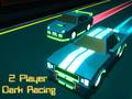 Joc 2 Player Dark Racing