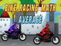 Joc Bike Racing Math Average