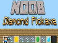 Joc Noob Diamond Pickaxe