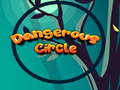 Joc Dangerous Circle 