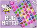 Joc Bug match