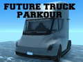 Joc Future Truck Parkour