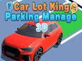 Joc Car Lot King Parking Manage 3D