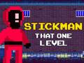 Joc Stickman That One Level