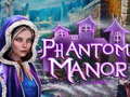 Joc Phantom Manor