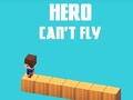 Joc Hero Can't Fly