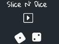 Joc Slice N' Dice