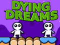 Joc Dying Dreams