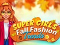 Joc Super Girls Fall Fashion Trends