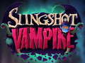 Joc Slingshot Vampire