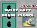 Joc Dusky Grey House Escape