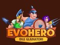 Joc EvoHero: Idle Gladiators