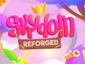 Joc Skydom: Reforged