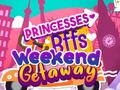 Joc Princesses BFFs Weekend Getaway