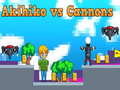 Joc Akihiko vs Cannons