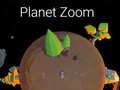 Joc Planet Zoom