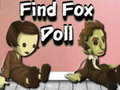 Joc Find Fox Doll