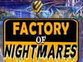 Joc Factory of Nightmares