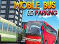 Joc Mobile Bus 3D Parking