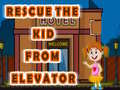 Joc Rescue The Kid From Elevator
