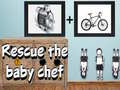 Joc Rescue The Baby Chef