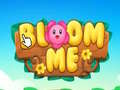 Joc Bloom Me