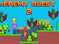 Joc Jeremy Quest 2