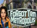 Joc Forgotten Metropolis