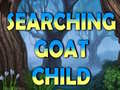 Joc Searching Goat Child 