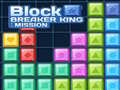 Joc Block Breaker King: Mission