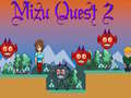 Joc Mizu Quest 2