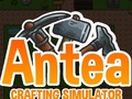 Joc Antea: Crafting Simulator