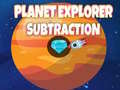 Joc Planet Explorer Subtraction