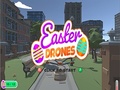 Joc Easter Drones