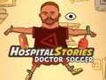 Joc Hospital Stories Doctor Soccer