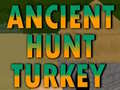 Joc Ancient Hunt Turkey