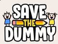 Joc Save the Dummy