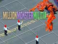 Joc Million Monster Militia