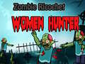 Joc Zombie Ricochet Women Hunter 