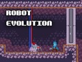 Joc Robot Evolution