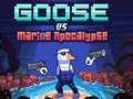 Joc Goose VS Marine Apocalypse