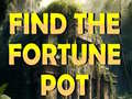 Joc Find The Fortune Pot