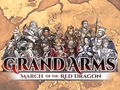 Joc Grand Arms: March of the Red Dragon 