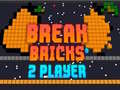 Joc Break Bricks 2 Player
