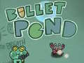 Joc Bullet Pond