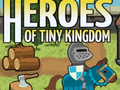 Joc Heroes of Tiny Kingdom